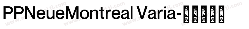 PPNeueMontreal Varia字体转换